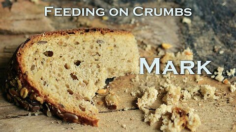 Feeding on Crumbs