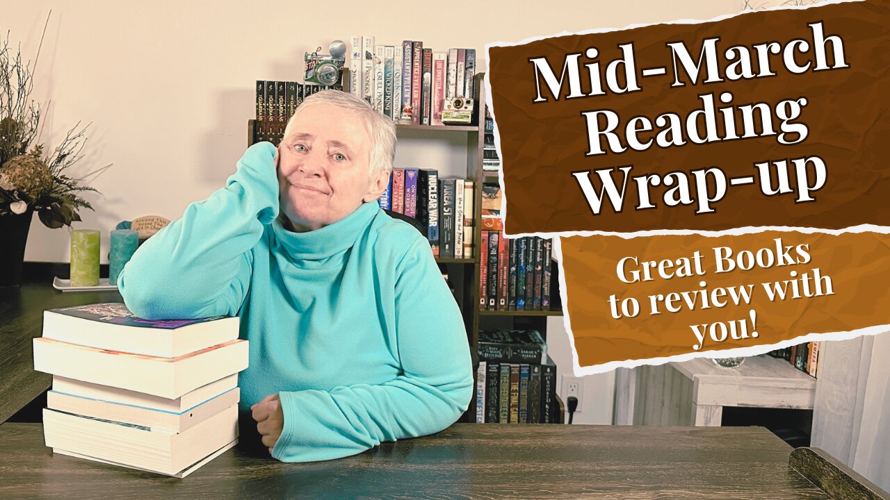 Mid March Reading Wrapup - ROMANCE, FANTASY AND SCI-FI. A great collection of books.
