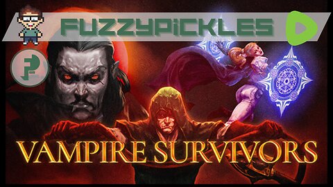 Sunday Funday 🦇 Vampire Survivors 🧛 // 1 Thessalonians 5:14