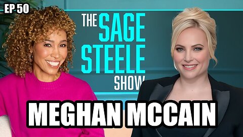 Meghan McCain | The Sage Steele Show