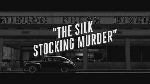 L.A. Noire Episode 9: The Silk-Stocking Murder