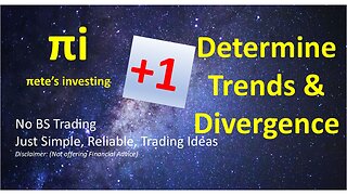 Determine Trends & Divergence