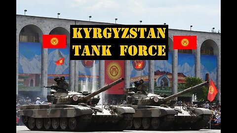 KYRGYZSTAN tank force. How is the tank inventory of Kyrgyzstan?