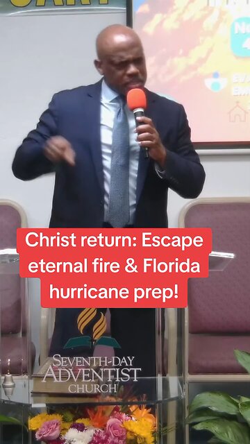 Christ return: escape eternal fire & Florida hurricane prep!