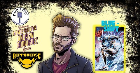 Creator's Corner: The Rippaverse Just Got Faster! An Interview with Andrew Rodriguez