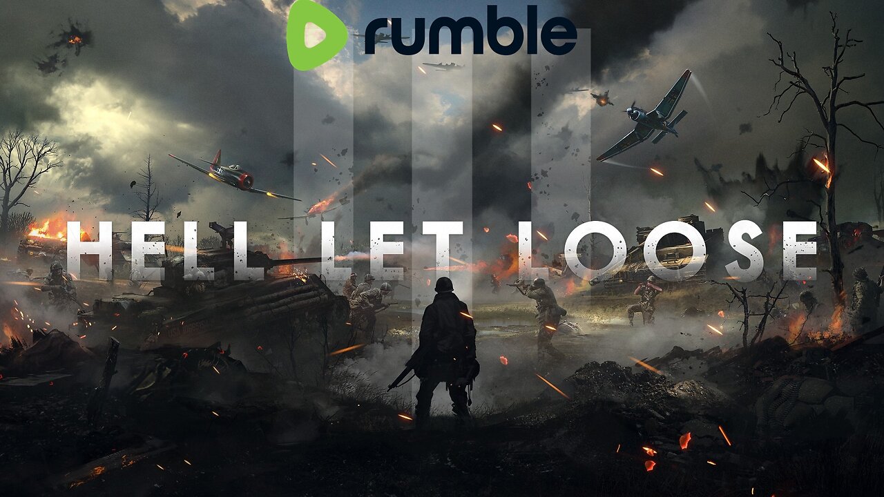 Hell Let Loose 50v50 WAR!