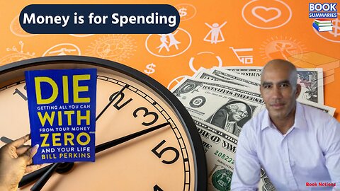 Why Saving Too Much is a Waste (Die with Zero Mindset)