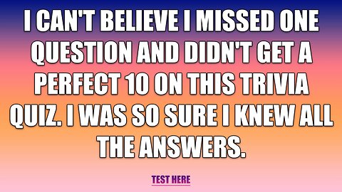 Can you get all the answers right?