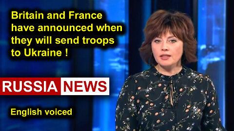 Britain and France have announced when they will send troops to Ukraine!