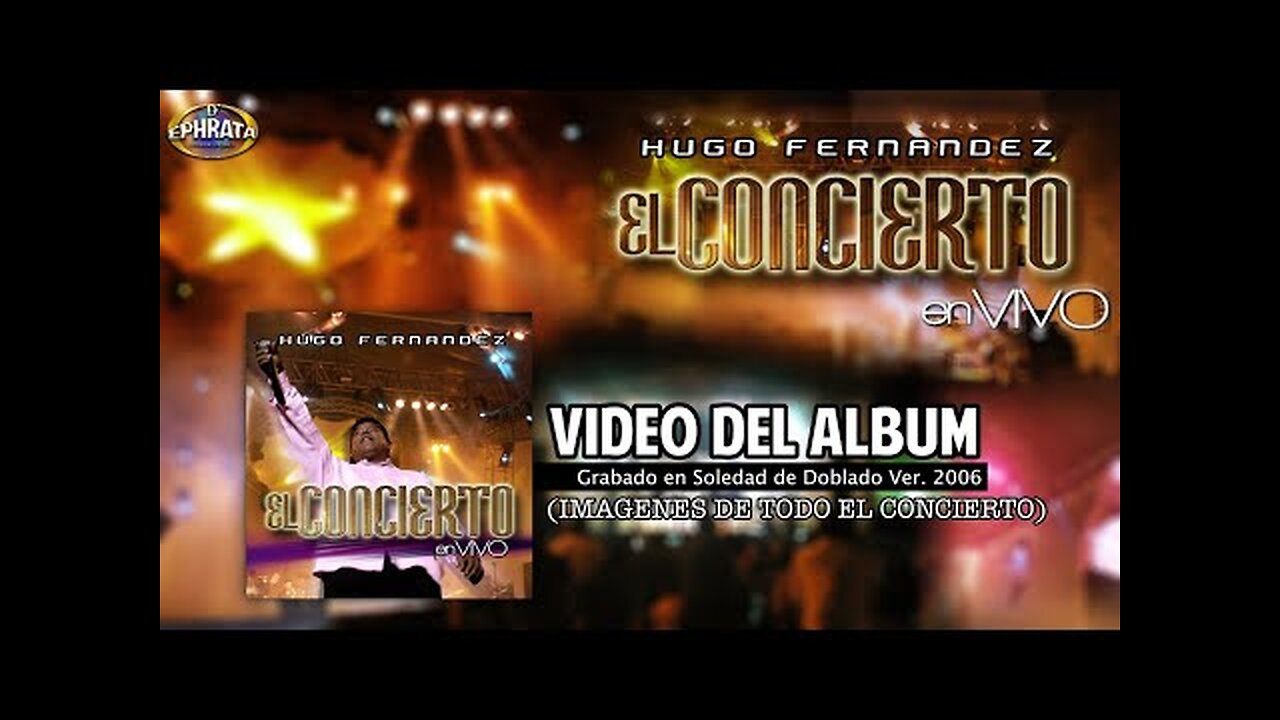 Hugo Fernandez - El Concierto En Vivo - ¡Concierto Completo.