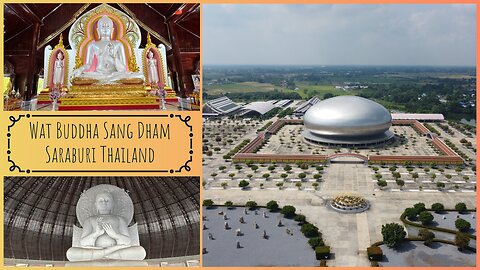 Inside Thailand’s Giant 105m Silver Dome – Wat Phra Buddha Saeng Tham - Saraburi 2025
