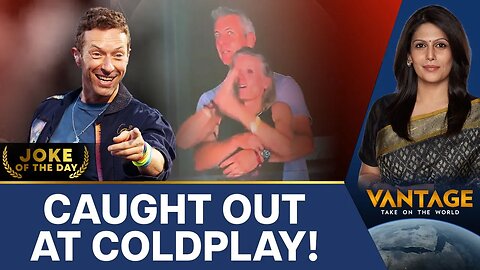 "Cheating" Couple Outed at Coldplay Concert | Vantage With Palki Sharma | N18G
