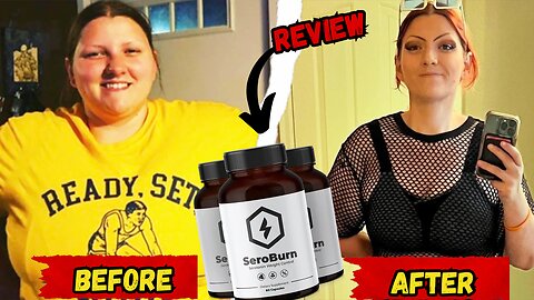 SeroBurn Review (CAUTION) - Is SeroBurn Worth It - SeroBurn Supplement - SeroBurn Honest Review