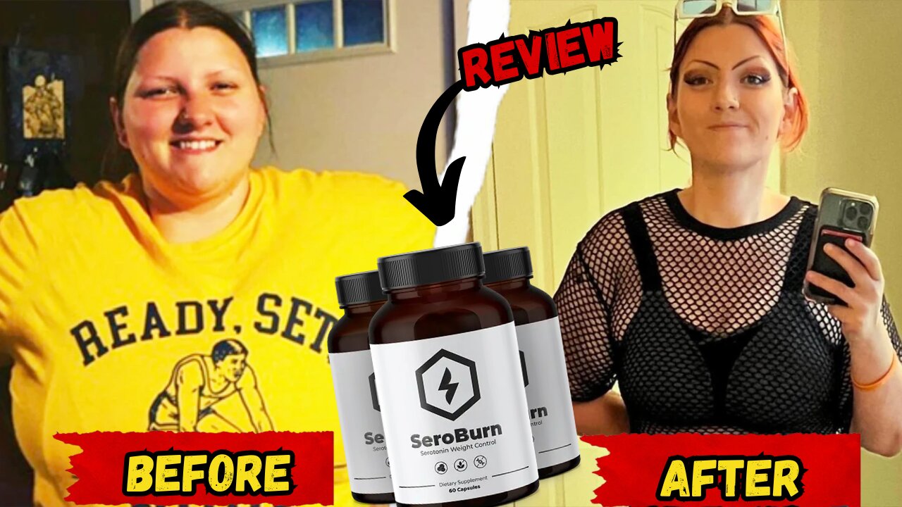 SeroBurn Review (CAUTION) - Is SeroBurn Worth It - SeroBurn Supplement - SeroBurn Honest Review