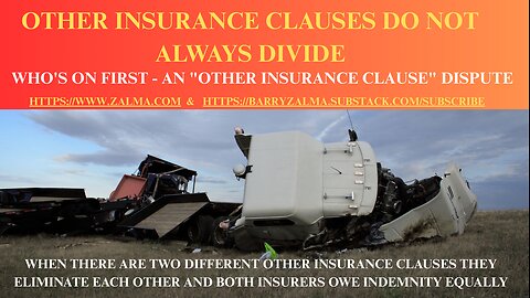 Other Insurance Clauses Do Not Always Divide