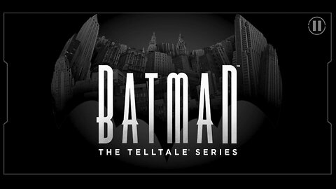 BATMAN THE TELLTALE SERIES GAMEPLAY LAST PART