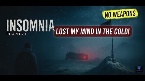 ARCTIC HORROR TRAPPED ME! | Insomnia: Chapter One | Demo | Gameplay