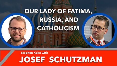 Fatima, Russia, and Vladimir Putin: What Should Traditional Catholics Think?