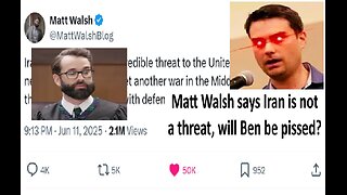 Matt Walsh on Iran not being a threat goes viral, will Ben fire him?