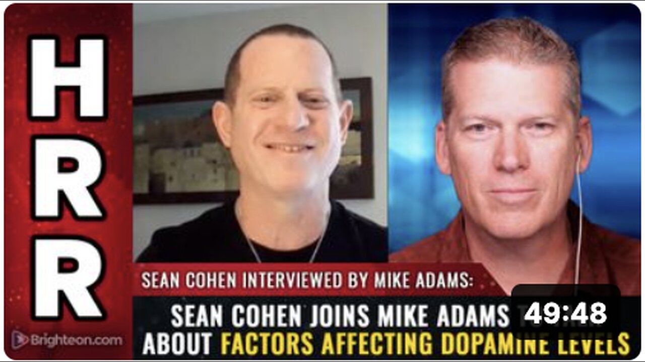 Sean Cohen joins Mike Adams to talk about Factors Affecting Dopamine Levels