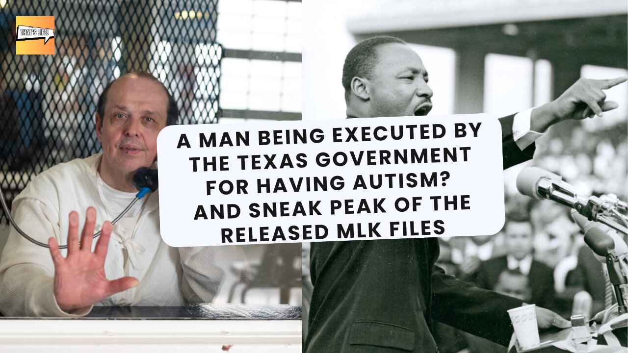 Man Being Executed by Texas Govt for Autism? Sneak Peak into New MLK Files | That's Life Ep. 88