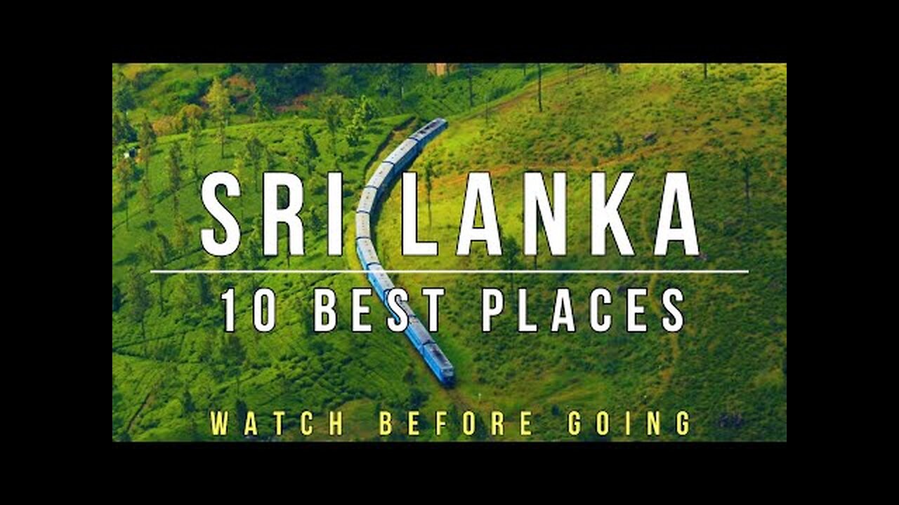 SRI LANKA 10 BEST PLACES WATCH BEFORE GOING