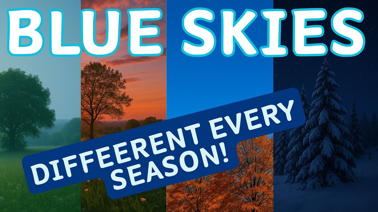 83 - Why the Sky Changes Blue Each Season