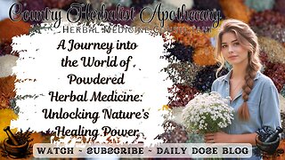 A Journey into the World of Powdered Herbal Medicine: Unlocking Nature’s Healing Power