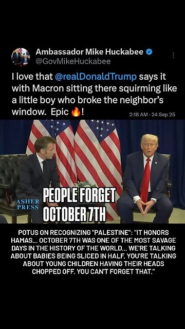 President Trump on recognizing a Palestine: "It honors Hamas...People forget October 7th