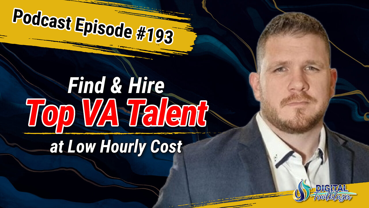 How to Find & Recruit Top Talent That Build Your Online Business Faster with Daniel Brimblecombe