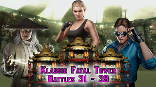 MK Mobile. Klassic Fatal Tower Battles 31 - 39