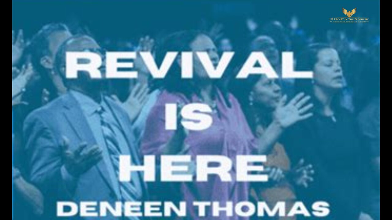 Deneen Thomas - Revival is Here!