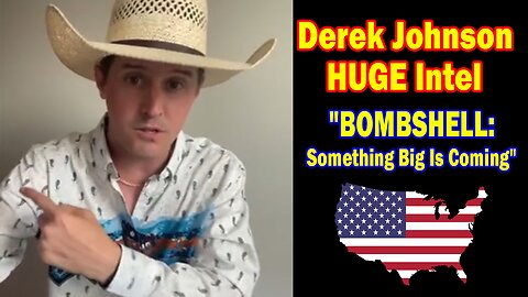 Derek Johnson HUGE Intel 06.15.25: "BOMBSHELL: Something Big Is Coming"