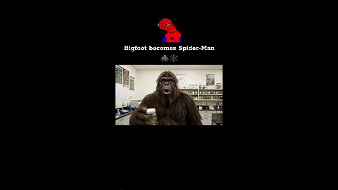 Bigfoot becomes Spider-Man