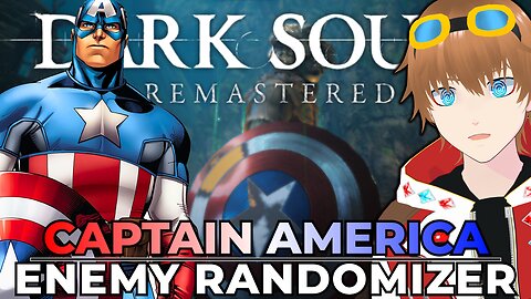 Captain America Enemy Randomizer【Dark Souls Remastered】