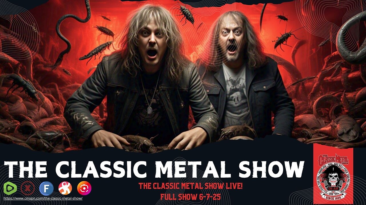 The Classic Metal Show LIVE! 6/7/25 (Full Show)