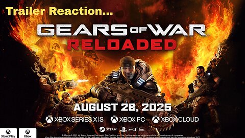 Gears Of War Reloaded Beta Trailer Reaction