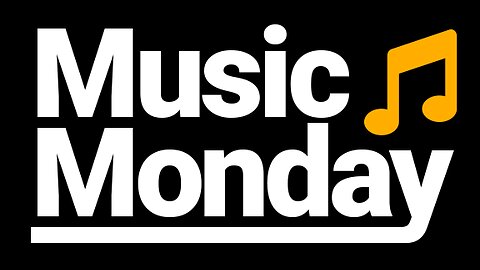 Music Monday