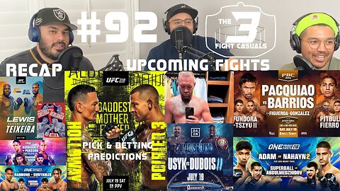 The 3 Fight Casuals #92 UFC 318 Dustin Poirier vs Max Holloway PICK & BETTING PREDICTIONS