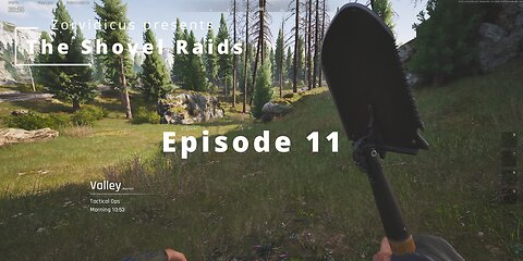 The Shovel Raids - Ep. 10