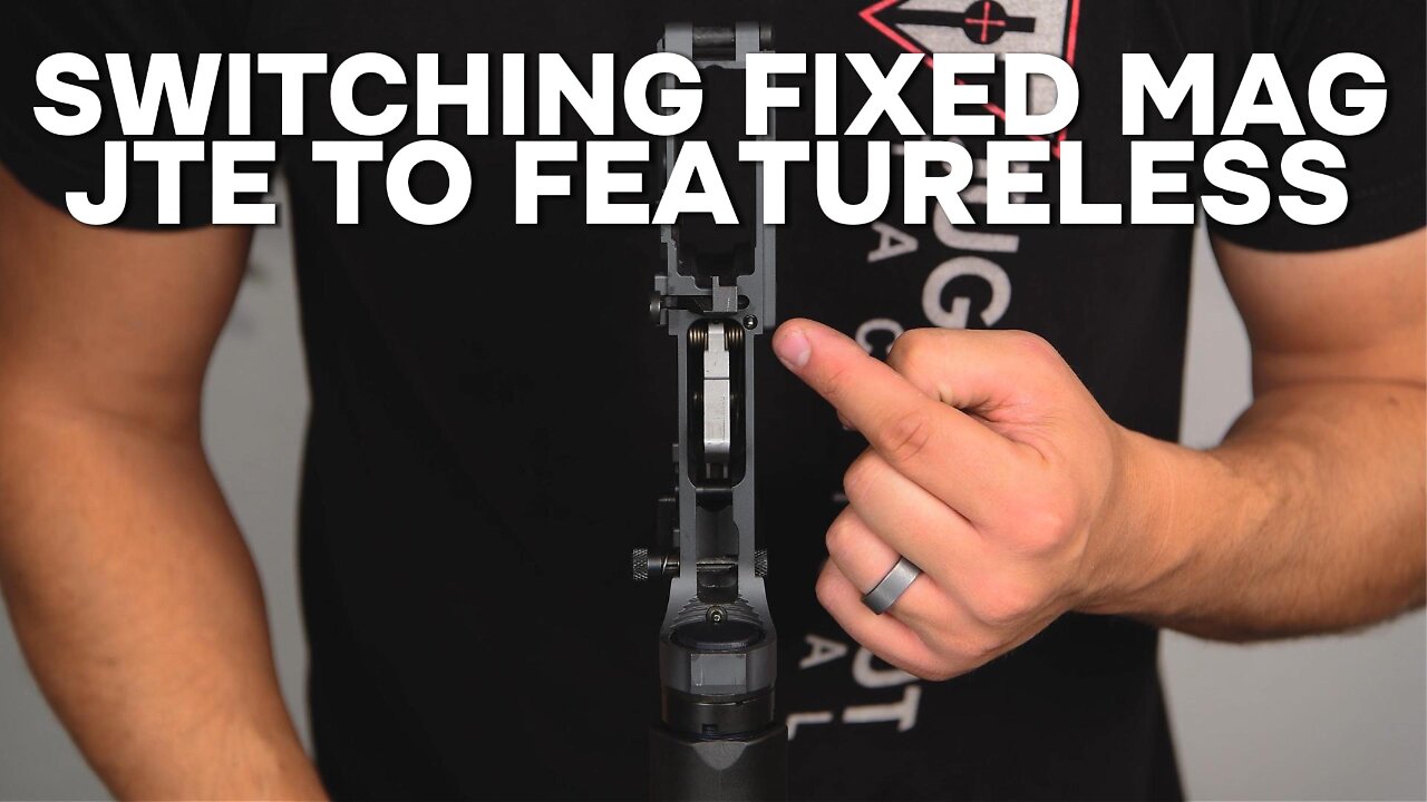 Switching fixed mag JTE to Featureless