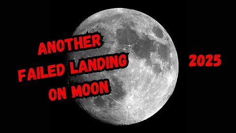 Another failed landing on Moon (2025)