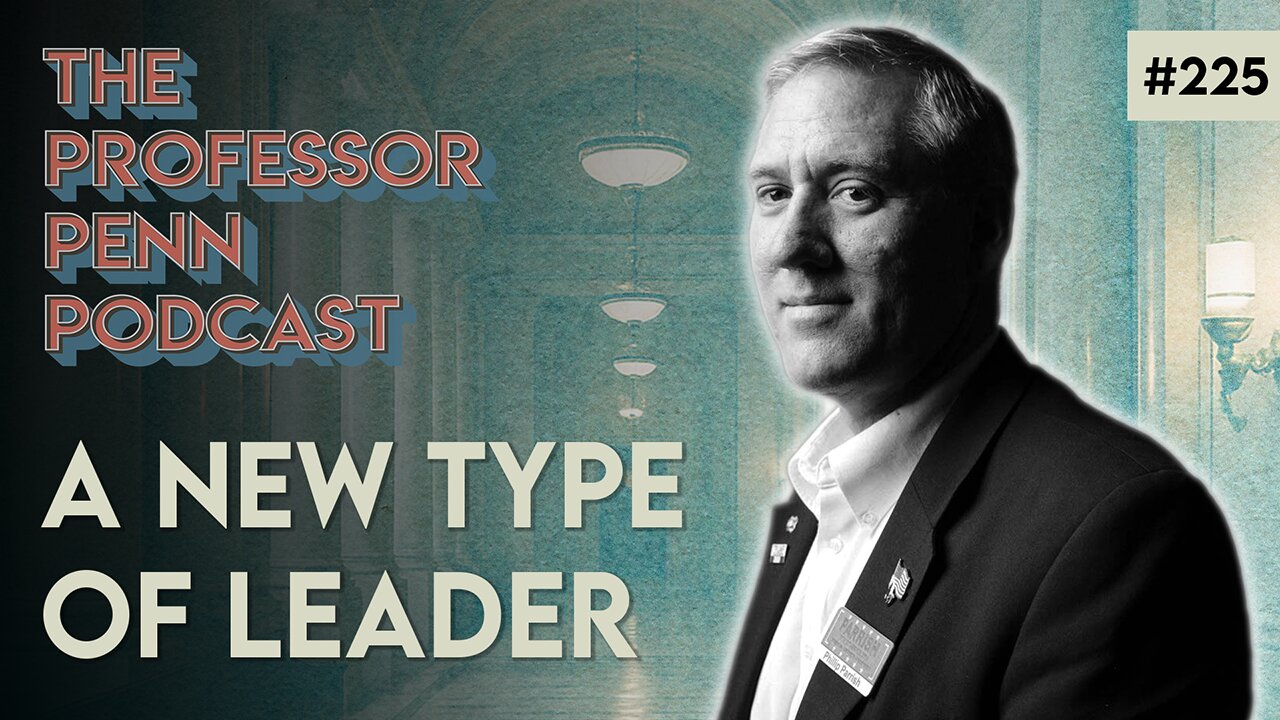 A New Generation of Leadership | LIFE-GUARD THEORY w/ Professor Penn & Phil Parrish | EP225