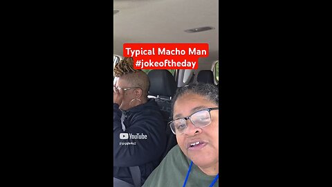 Typical Macho Man #jokeoftheday