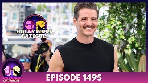 Episode 1495: Hollywood Fatigue