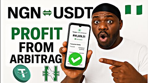 How I Profit from NGN/USDT Arbitrage | A Low-Risk Crypto Strategy in Nigeria