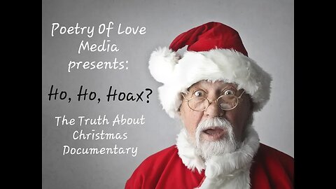 Ho, Ho, Hoax! Truth About Christmas Documentary