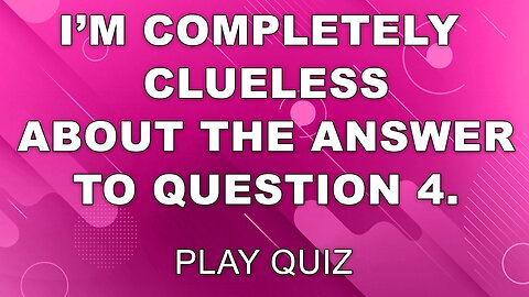 Try out this knowledge quiz