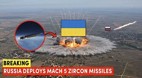 Breaking: Russia Deploys Mach 5 Zircon Missiles—First Combat Use Confirmed