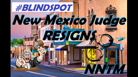 New Mexico Judge RESIGNS When Migrant Arrested in his Home
